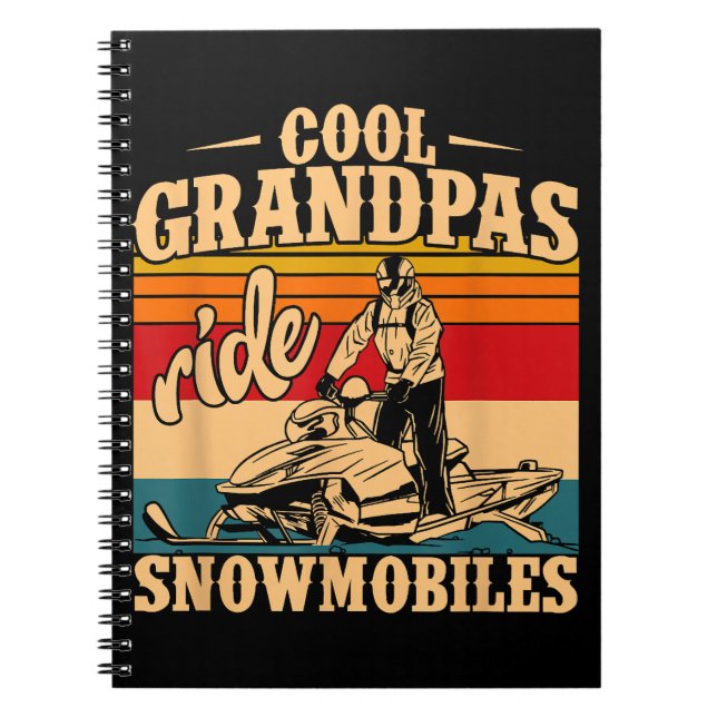 Cool Grandpas rides Snowmobiles Snowmobile Snowmob Notebook (Front)