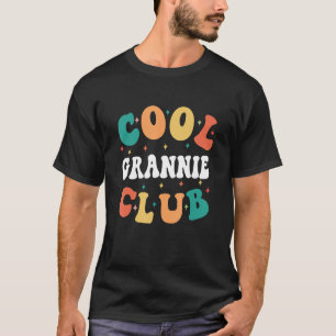 Cool Grannie Club  Grandma Humour Grandmom Family T-Shirt