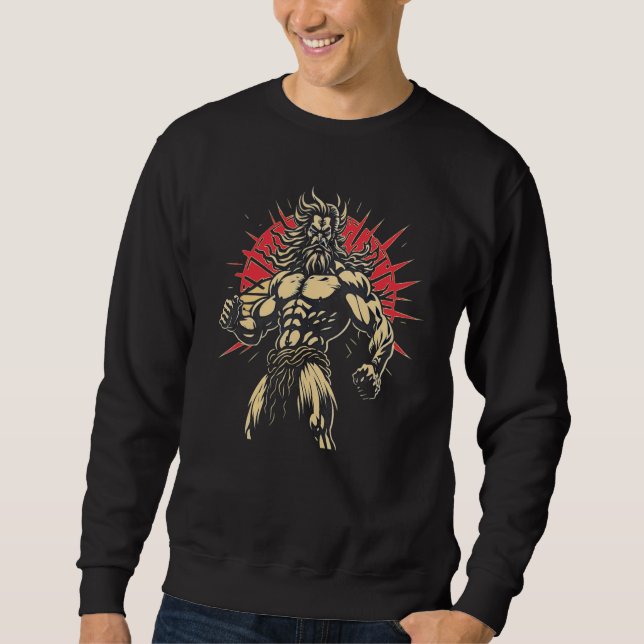 Cool Greek God God Father Zeus Olymph Antique Body Sweatshirt (Front)