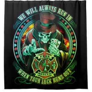 Cool Green Fire Rescue We Always Run In Shower Curtain