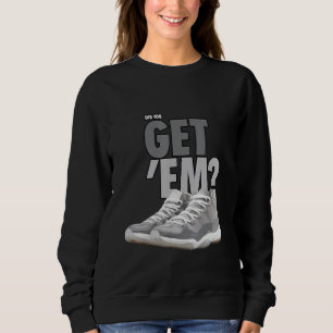 Cool Grey 11s Tee Did You Get Em Streetwear 11 Coo