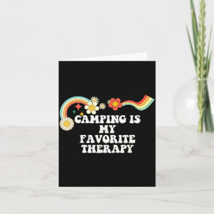 Cool groovy quote camping is favourite therapy card