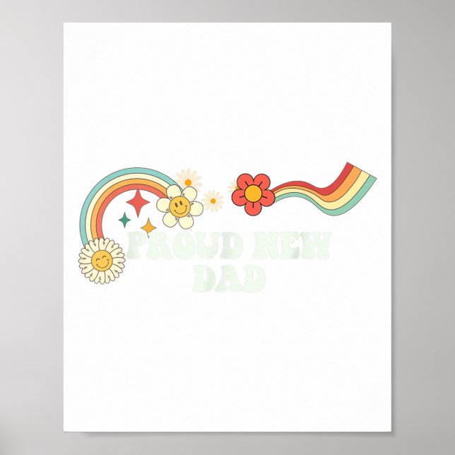 Cool Groovy Quote Proud New Dad Saying Art  Poster (Front)