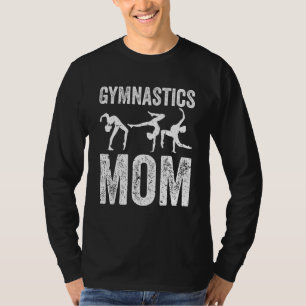 Cool Gymnastics Mum Quote Mother Women Gymnast Dau T-Shirt