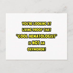 Cool Haematologist Is NOT an Oxymoron Postcard