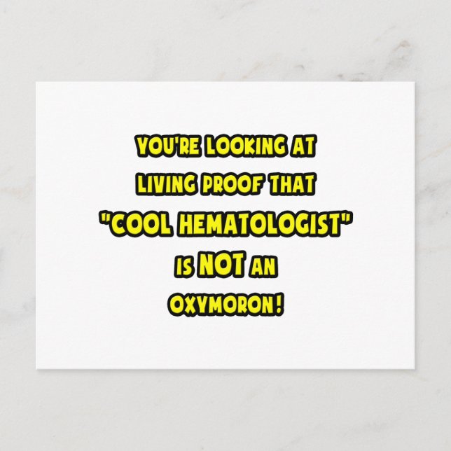Cool Haematologist Is NOT an Oxymoron Postcard (Front)