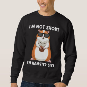 Cool Hamster  For Men Women Syrian Dwarf Rodent An Sweatshirt
