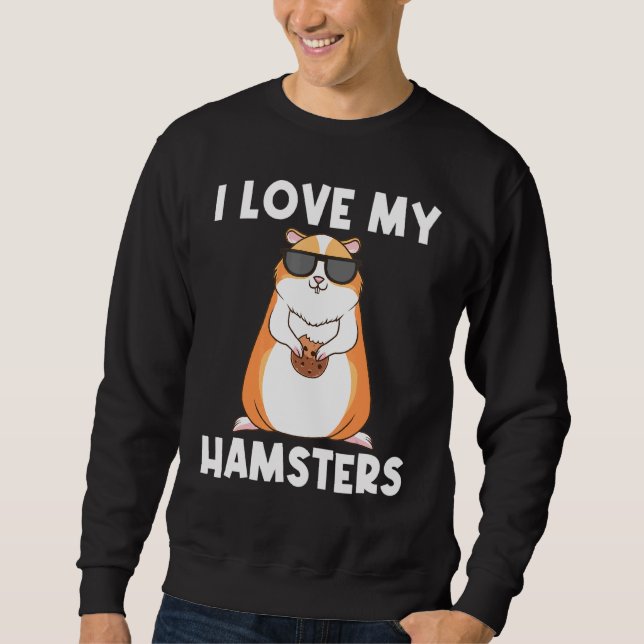 Cool Hamster For Men Women Syrian Dwarf Rodent Ani Sweatshirt (Front)