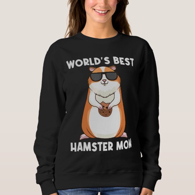 Cool Hamster For Women Mum Syrian Dwarf Rodent Ani Sweatshirt (Front)