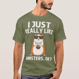 Cool Hamster Gift For Men Women Syrian Dwarf _28 T-Shirt