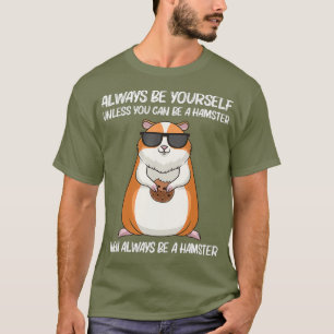 Cool Hamster Gift For Men Women Syrian Dwarf _30 T-Shirt