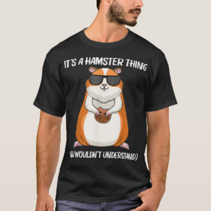 Cool Hamster Gift For Men Women Syrian Dwarf T-Shirt