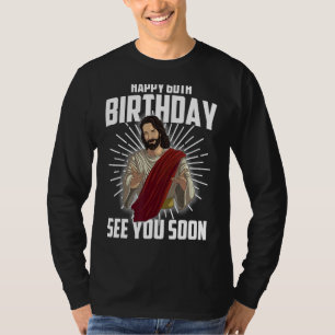 Cool Happy 60th Birthday Gift Funny Jesus See You T-Shirt