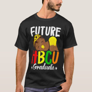 Cool HBCU Graduates Black American Culture Pride H T-Shirt