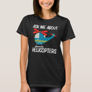 Cool Helicopter For Men Women Aircraft Aviation Pi T-Shirt
