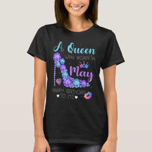 Cool High Heel Bday Girl Women A Queen Was Born In T-Shirt