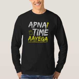 Cool Hindi Slogan Apna Time Aayega T-Shirt