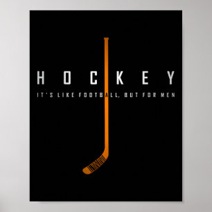 Cool Hockey Its Like Footll But For Men Vintage Ic Poster