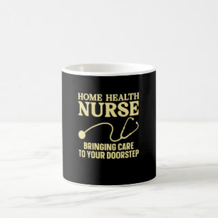 Cool Home Health Nurse Art For Men Women Home Heal Coffee Mug