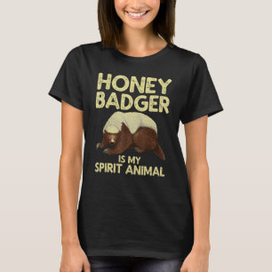 Cool Honey Badger For Men Women Spirit Animal Love T-Shirt