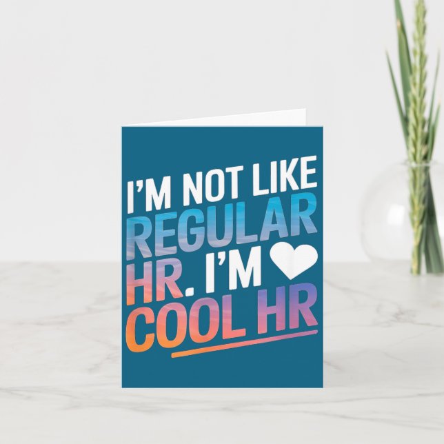 Cool Hr Funny Hr Office Quote Human Resources  Card (Front)