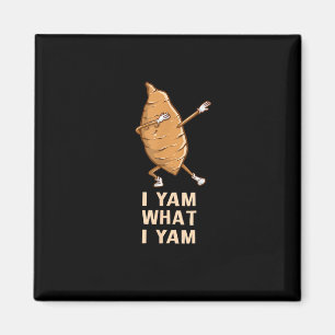 Cool I Yam What I Yam - Funny Dabbing Fan Dancer Magnet