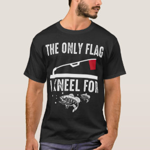 Cool Ice Fishing  Apparel The Only Flag I Kneel T-Shirt