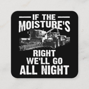 Cool If The Moisture's Right Farmer Gift Funny Far Square Business Card
