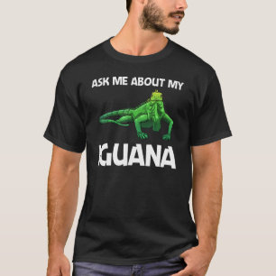 Cool Iguana For Men Women Lizard Reptile Herpeto T-Shirt