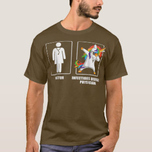 Cool Infectious Disease Physician Unicorn Funny Sh T-Shirt