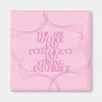 Cool, Intelligent, Strong, Fierce, Girl Boss, Pink