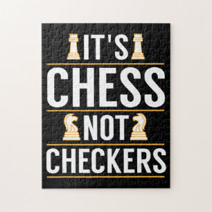 cool its chess not checkers checkers players gift jigsaw puzzle