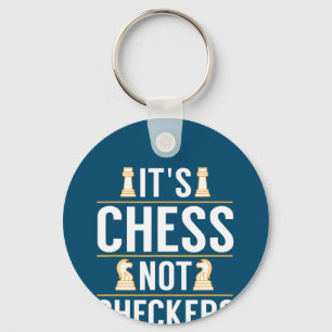 cool its chess not checkers checkers players gift key ring