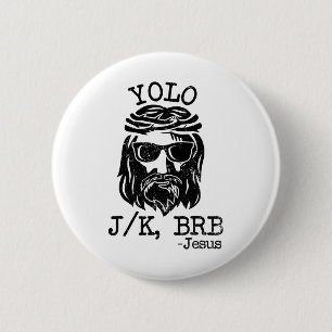 Cool Jesus Easter Yolo Jk Brb Day Christian Joke M 6 Cm Round Badge