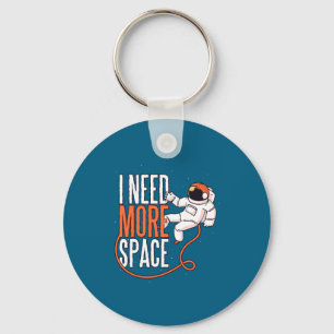 Cool Joke Need More Space  Key Ring