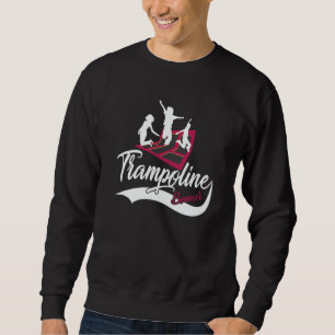 Cool Jumping Party Trampoline Bouncer Sweatshirt