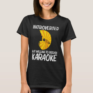 Cool Karaoke For Men Women Singer Microphone Karao T-Shirt