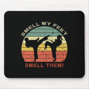 Cool Karate Funny Smell My Feet Karate For Boys Gi Mouse Pad