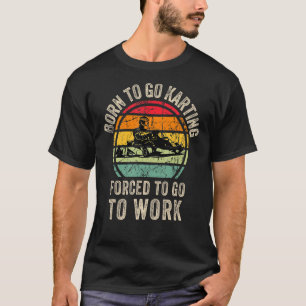 Cool Karting Car Graphic Kart Racing Men Women T-Shirt