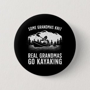 Cool Kayaking For Grandma Mum Kayaker Boating Kaya 6 Cm Round Badge