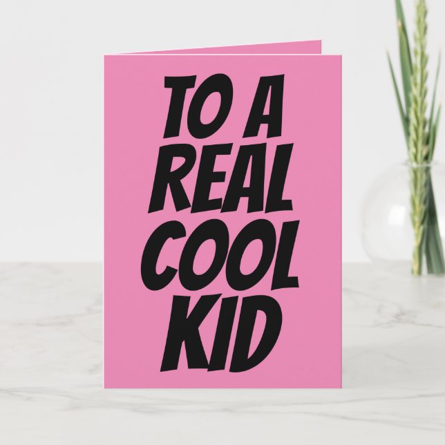 COOL KID BIRTHDAY CARDS (Front)