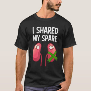 Cool Kidney Donor Men Women Transplant Surgery Rec T-Shirt