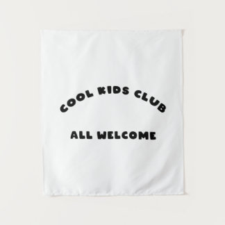 Cool Kids All Welcome Tapestry