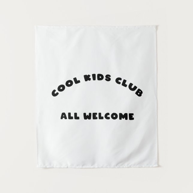 Cool Kids All Welcome Tapestry (Front)