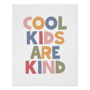 Cool Kids Are Kind Poster