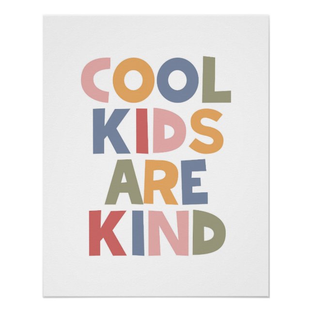 Cool Kids Are Kind Poster (Front)