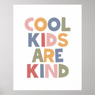 Cool Kids Are Kind Poster