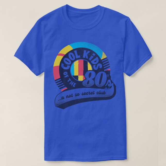 Cool Kids Club Born in The Eighties by Tobe Fonsec T-Shirt (Design Front)