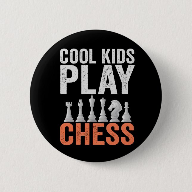 Cool kids Play Chess Funny Chess Board Lovers Gift 6 Cm Round Badge (Front)