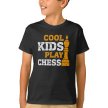 Cool Kids Play Chess T-Shirt | Perfect Gift